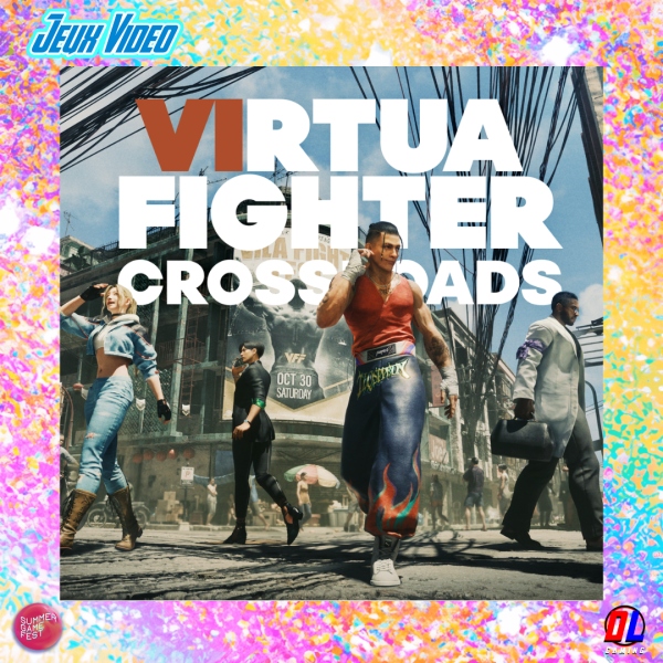 Summer Game Fest 2026 : Virtua Fighter Crossroads propulse la saga légendaire vers une nouvelle ère en 2027