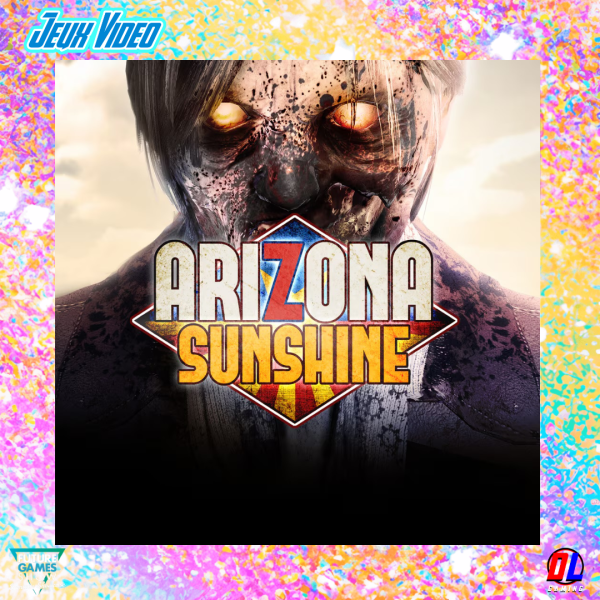 Future Games Show Showcase 2026 : Arizona Sunshine débarque sur consoles et PC