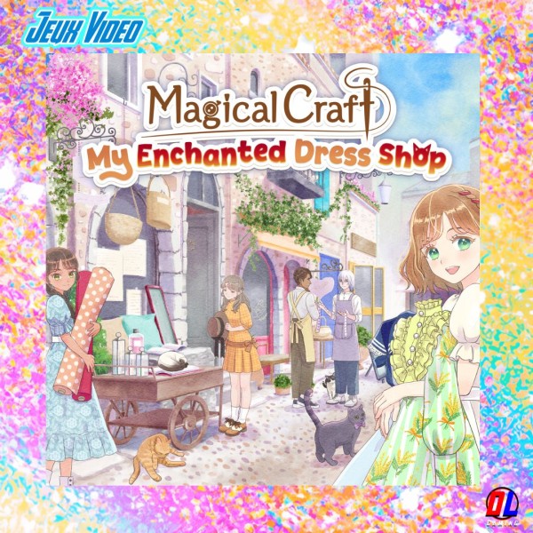 Magical Craft My Enchanted Dress Shop arrive sur Nintendo Switch le 9 Octobre 2026