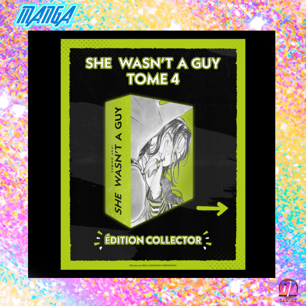 She Wasn’t a Guy Tome 4 : Mangetsu dévoile une édition collector, disponible en précommande