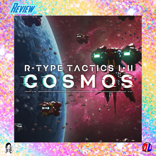 On a testé R-Type Tactics I - II Cosmos sur PlayStation 5 