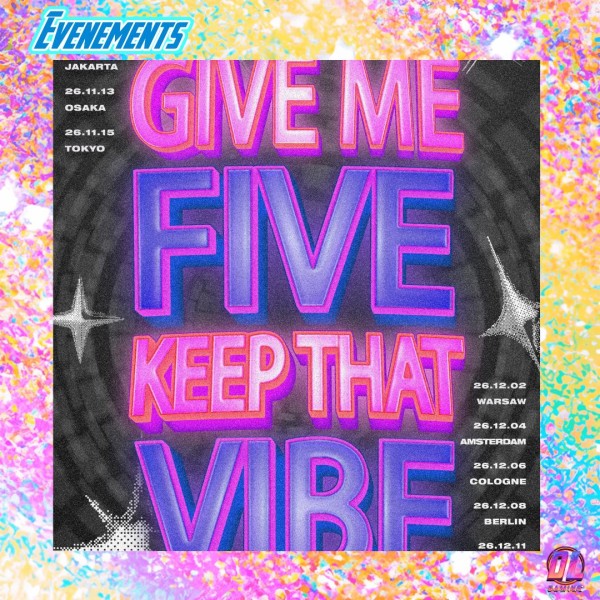 VERIVERY annonce sa tournée mondiale 2026 GIVE ME FIVE, KEEP THAT VIBE : toutes les dates, dont Paris