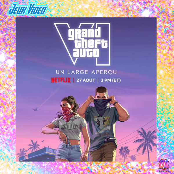 GTA 6 : le nouvel aperçu arrive demain sur Netflix, voici où et à quelle heure le regarder