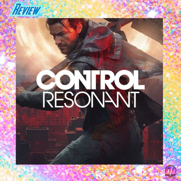 Gamescom 2026 : Preview de Control: Resonant, un véritable coup de cœur