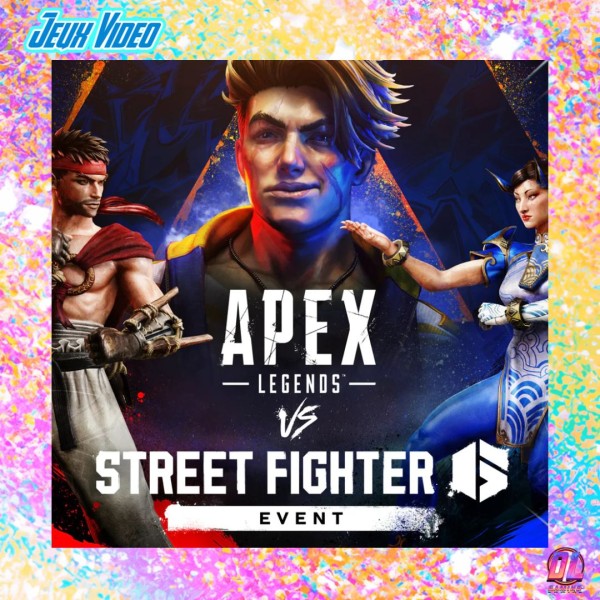 Préparez-vous à en découdre avec le nouvel événement Apex Legends VS Street Fighter 6