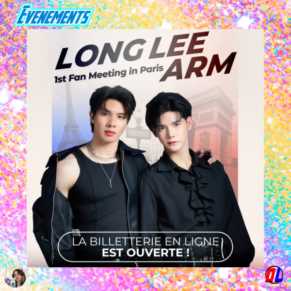 Billetterie Ouverte pour le Fan Meeting de Long Lee & Arm à Paris 