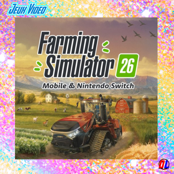 Farming Simulator 26 sortira le 19 Mai 2026 sur Nintendo Switch et mobiles