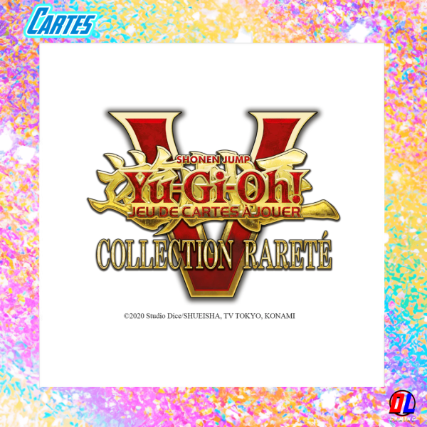 Yu-Gi-Oh! TCG : La Collection Rareté 5 - Dévoile des Cartes à Illustration Étendue
