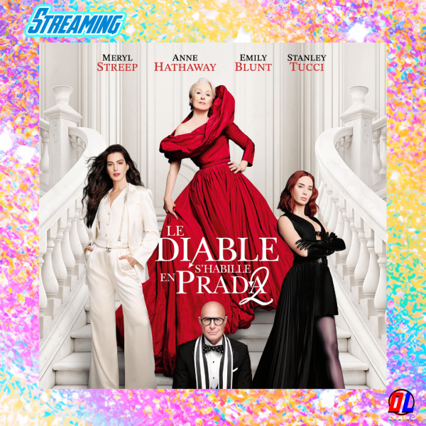 Le Diable s’habille en Prada 2 l’avant-première mondiale en Direct sur Disney +