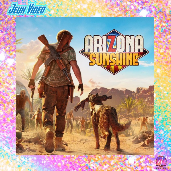 Arizona Sunshine : date de sortie fixée au 21 Janvier 2027 sur PC, PS5, Xbox Series et Switch 2