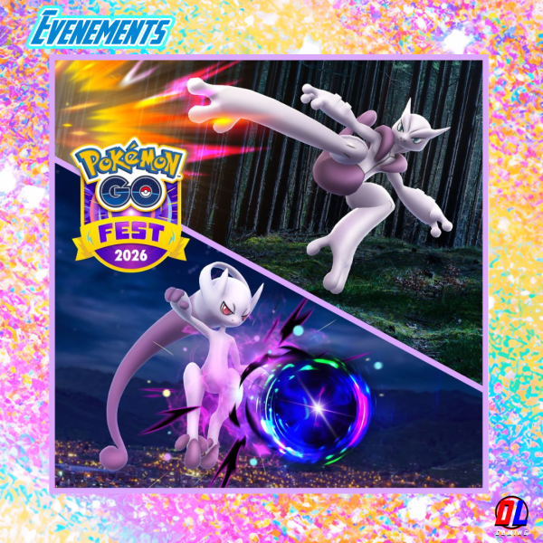 Pokémon GO Fest 2026 : Méga Mewtwo X et Y font enfin leurs débuts tant attendus