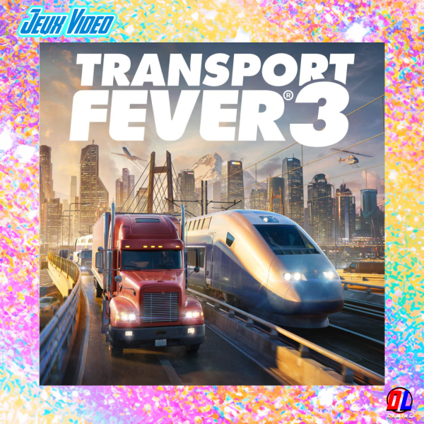 Paradox Interactive devient l’éditeur de Transport Fever 3, la simulation culte d’Urban Games prévue pour 2026