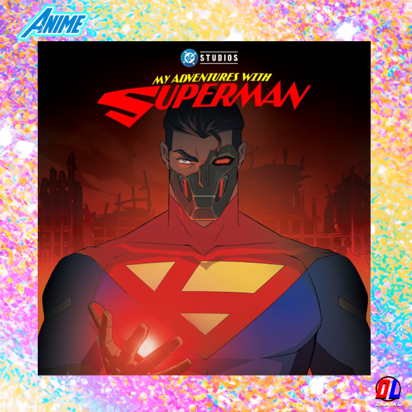 Bande-annonce de My Adventures with Superman Saison : rendez-vous le 14 Juin sur HBO Max