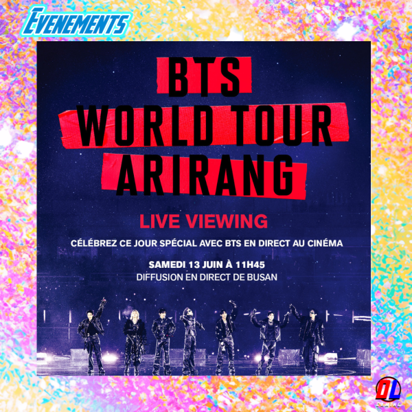 BTS World Tour ARIRANG : le concert événement diffusé en direct au cinéma depuis Busan