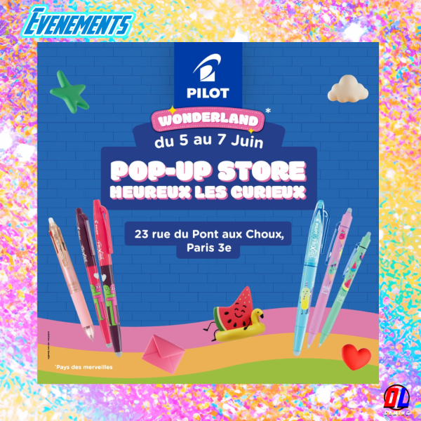 Pilot Wonderland : le Pop-Up Store immanquable du week-end à Paris